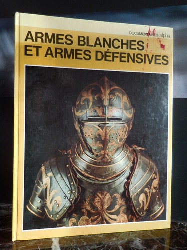 Armes blanches défensives