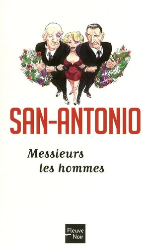 Messieurs les hommes - ,