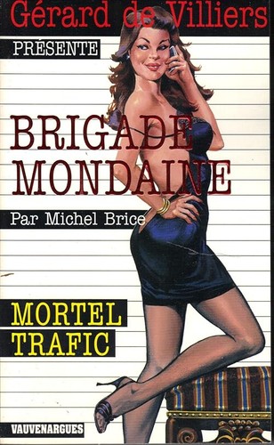 Brigade mondaine 300 mortel - brigade,