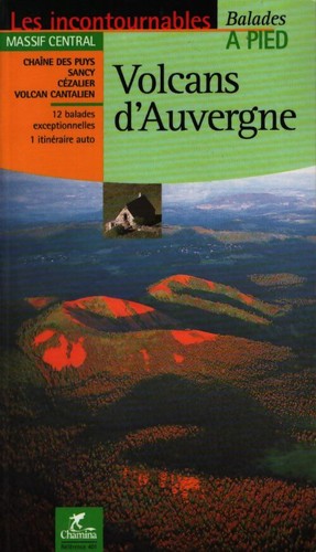 Volcans auvergne balades - volcans, d'auvergne