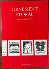 ART DECORATIF - ORNEMENT FLORAL  - vignettes décoratives