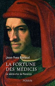 Fortune des médicis de - des,
