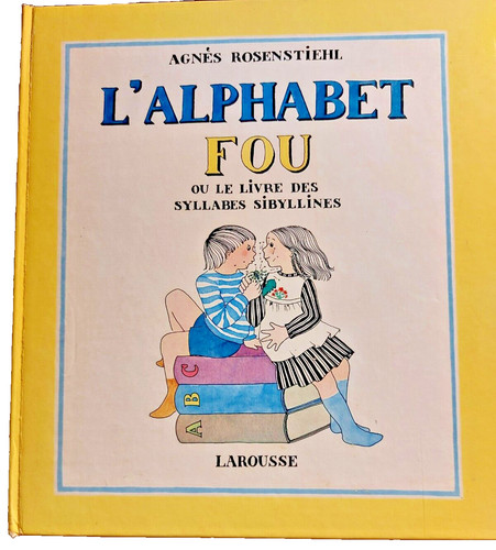 Agnès rosenstiehl alphabet - rosenstiehl, l'alphabet