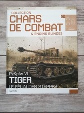 Chars de combats et engins blindés - Tigre le félin des steppes