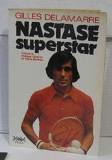 Nastase superstar | Delamarre