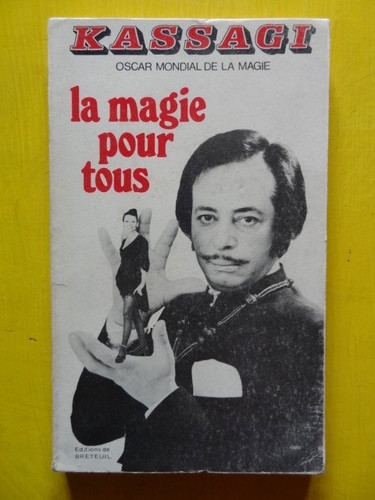 Kassagi magie pour tous - kassagi,