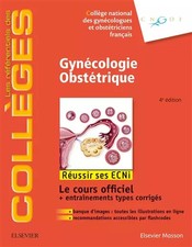 Gynécologie Obstétrique: Réussir les ECNi, Gilles Body,  Xavier Deffieux,  Phili