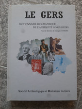 Le Gers, Dictionnaire biographique, de l’Antiquité à nos jours. 2ème édition