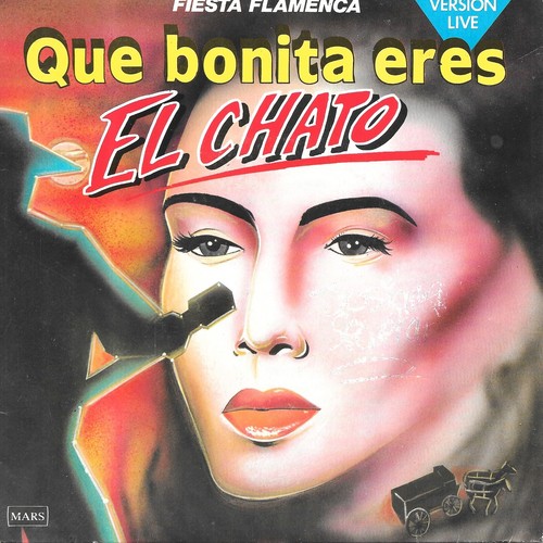 Chato que bonita eres - el,