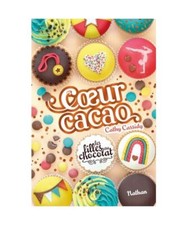 Les filles au chocolat - tome 9 Coeur cacao, Cassidy, Cathy