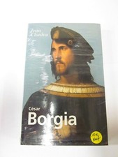 César Borgia de Ivan Cloulas. Etat Neuf