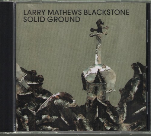 Larry mathews blackstone solid - larry,