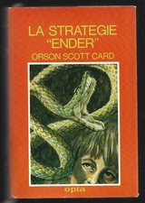 OPTA . CLA . N° 120 . ORSON SCOTT CARD . LA STRATEGIE " ENDER "