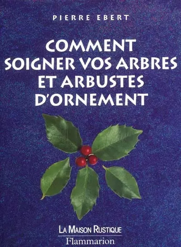 Comment soigner vos - arbres, et