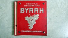  ANCIEN INDICATEUR DES CHEMINS DE FER  PUBLICITE" BYRRH"