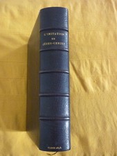 Kempis Thomas  - L'Imitation de Jésus-Christ Léon Curmer, Paris 1858,  MAGNIFIQU