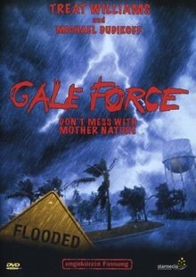 Gale force dont mess - -, with