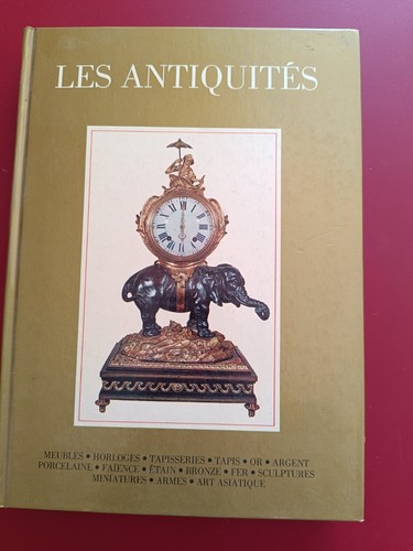 Livre les antiquites meubles - antiquites,