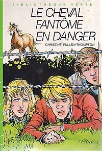 Cheval fantôme danger - le,