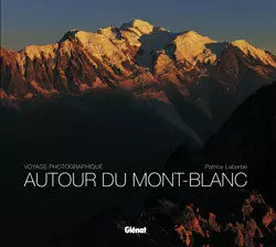 Autour mont blanc voyage - mont-blanc,