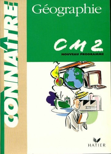 Géographie cm2 yvon deverre - cm2,