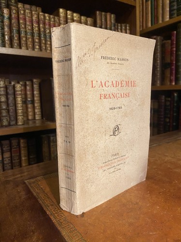 Frédéric masson académie - frédéric, l'académie