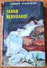 André CASTELOT " SARAH BERNHARDT, 1961 - Photographies