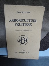 Arboriculture Fruitière - Notions Générales - 1943