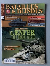 Revue Batailles et blindés N°36 2GM 39/45 Chars Normandie Bocage