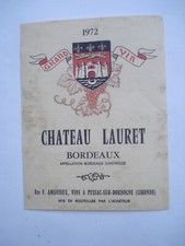ETIQUETTE DE VIN  Château LAURET 1972 grand vin Bordeaux Pessac F Amanieux