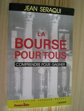 Seraqui, La bourse pour tous,comprendre pour gagner, Seraqui 1986