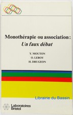 Monothérapie ou association 