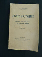 CH Perron justice politicienne 1921 mes 40 années de magistrature Besançon