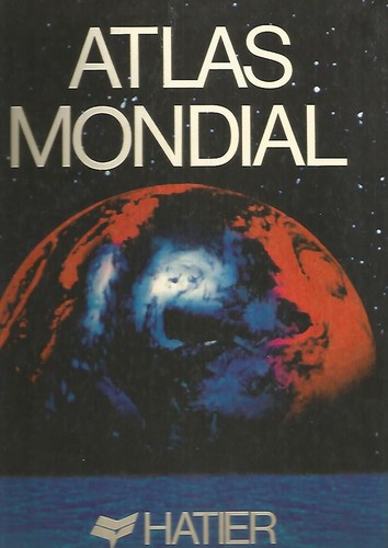 Atlas mondial hatier - atlas,
