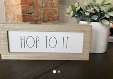 Rae Dunn hop to it sign