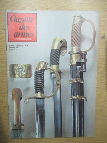 Gazette des armes numéro 107 - gazette,