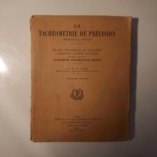 La Tachéométrie de précision Méthode SANGUET 1944 Paris EYROLLES France N6112