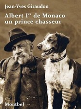 Albert Ier de Monaco un prince