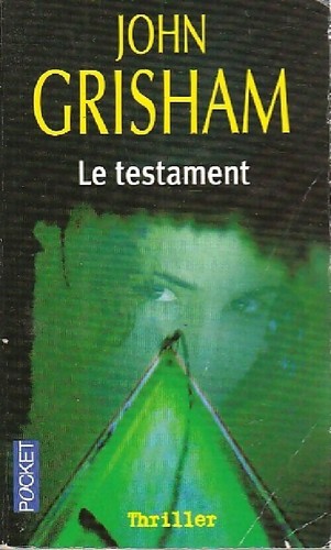 Testament john grisham - le,