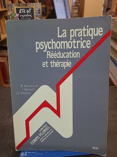 Pratique psychomotrice - la,