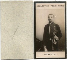Pierre loti (1850-1923). Photo Félix Potin 7,5 cm X 4,2 cm. Ecrivain.