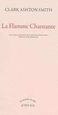 La flamme chantante, Clark Ashton Smith