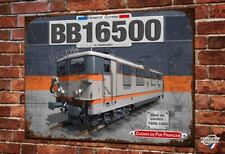 Plaque métal déco 30x20cm Locomotive  BB 16500 la " danseuse " Train SNCF