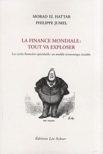 La finance mondiale : tout va