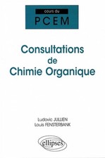 Consultations de chimie organique, Ludovic Jullien et  Louis Fensterbank