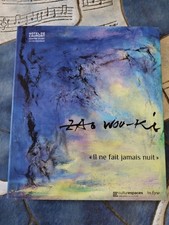 Zao Wou Ki : Il ne fait jamais