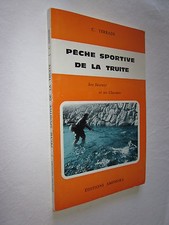 PECHE SPORTIVE DE LA TRUITE par C. TERRADE