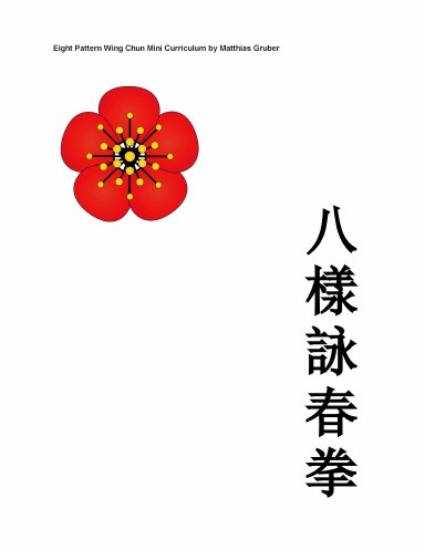 Eight pattern wing chun - pattern,