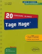 20 Concours Blancs Tage Mage® Près de 2000 Questions Corrigées et Commentées Mét