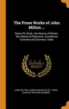 The Prose Works of John Milton